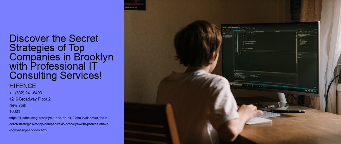 Discover the Secret Strategies of Top Companies in Brooklyn with Professional IT Consulting Services!