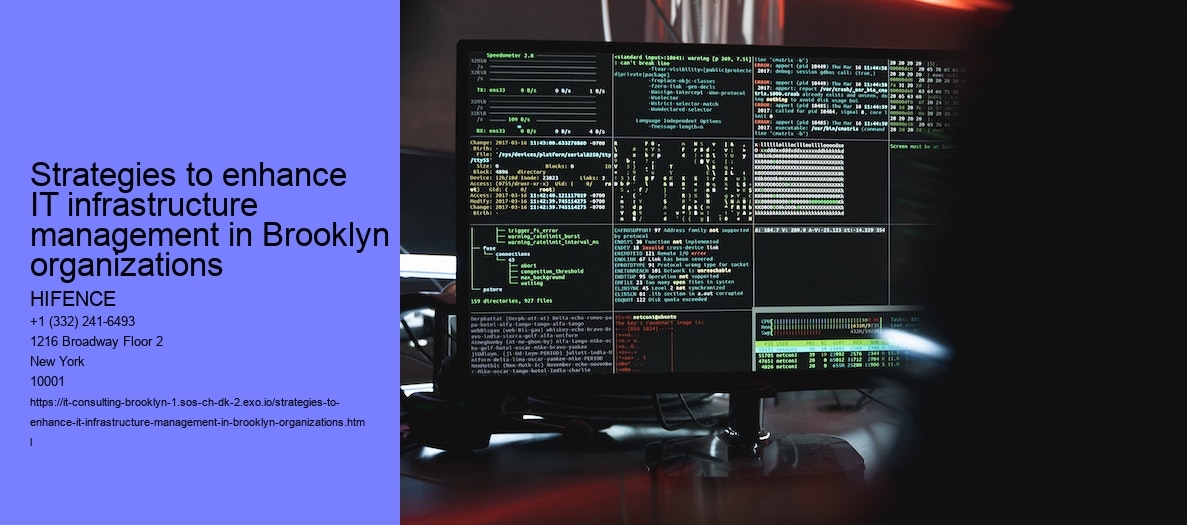 Strategies to enhance IT infrastructure management in Brooklyn organizations