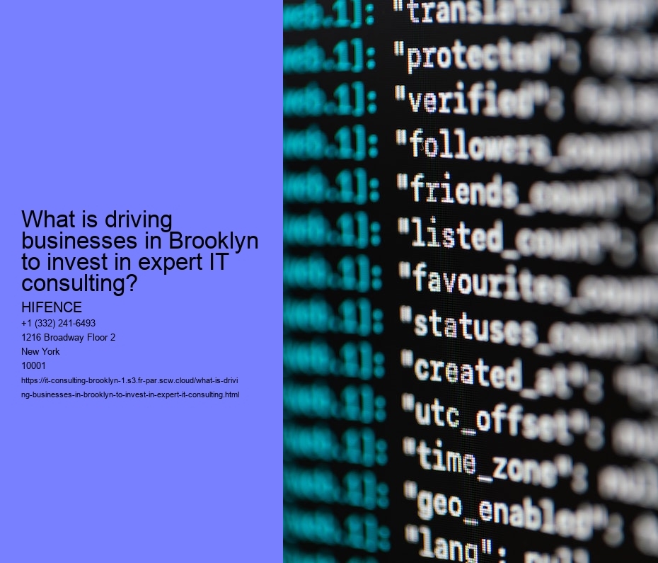 What is driving businesses in Brooklyn to invest in expert IT consulting?